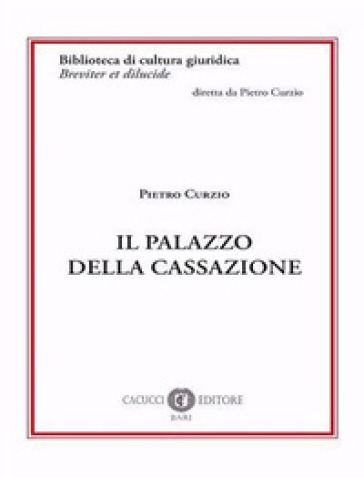 Il palazzo della Cassazione