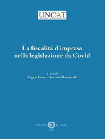 La Fiscalità D'impresa Nella Legislazione Da Covid