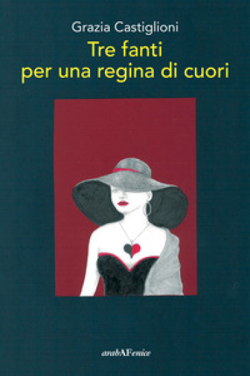 Tre fanti per una regina di cuori
