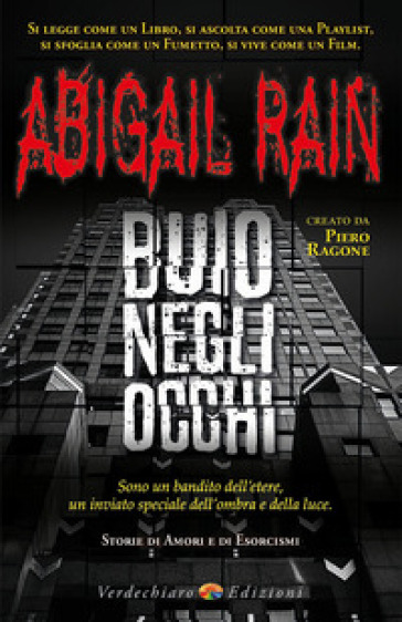 Buio negli occhi. Abigail Rain. Vol. 1