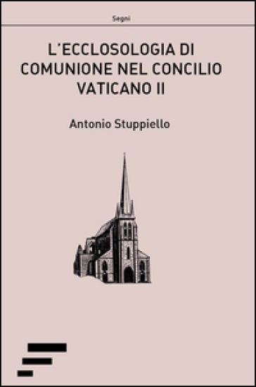 L'ecclosologia di comunione nel Concilio Vaticano II