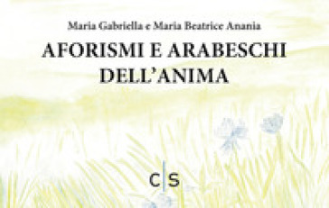 Aforismi e arabeschi dell'anima