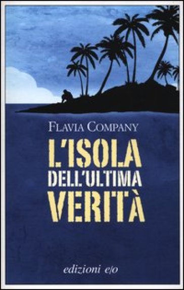 L'isola Dell'ultima Verità