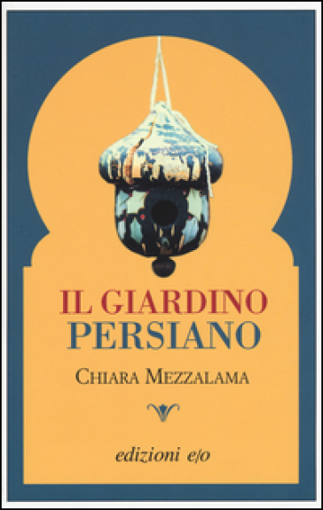 Il Giardino Persiano
