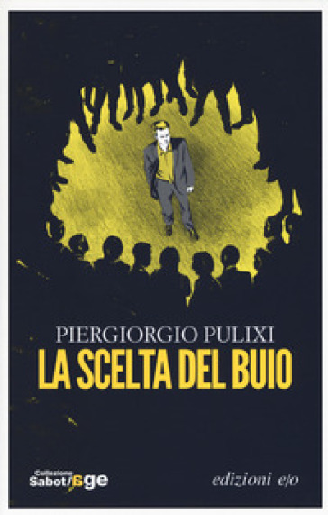 La Scelta Del Buio