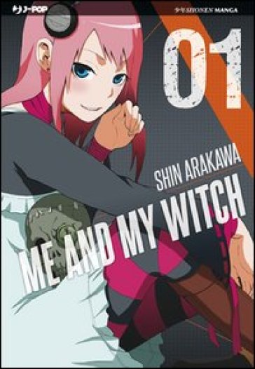 Me and my witch. Vol. 1