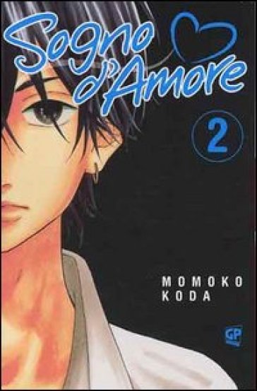Sogno d'amore. Vol. 2