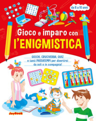 Gioco e imparo con l'enigmistica