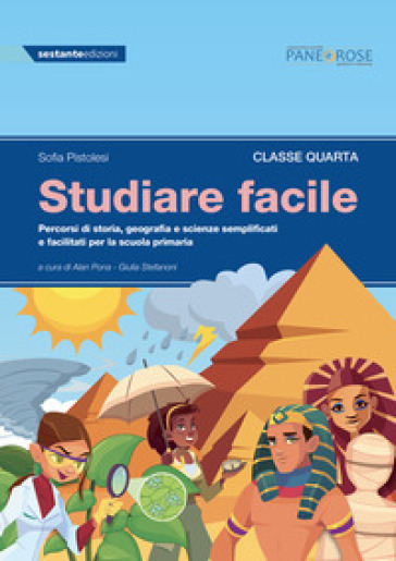 Studiare facile. Classe quinta. Percorsi di storia, geografia e scienze semplificati e facilitati. Per la Scuola elementare. Vol. 3