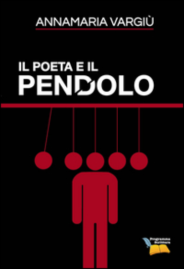 Il Poeta E Il Pendolo