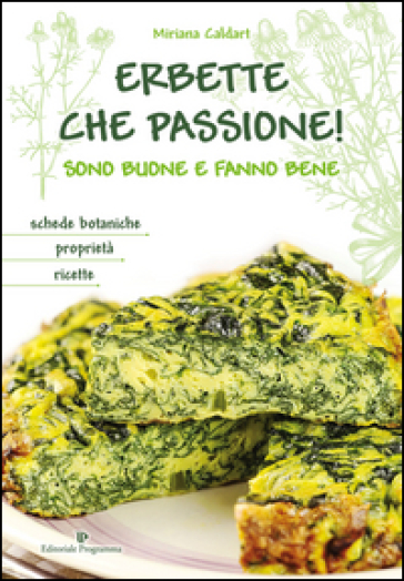 Erbette che passione! Sono buone e fanno bene