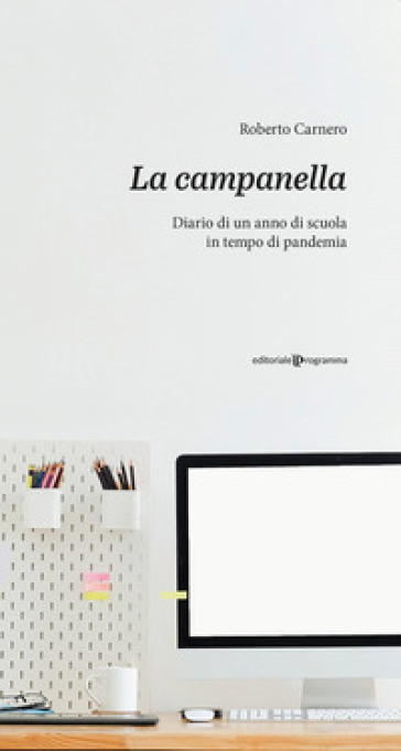 LA CAMPANELLA - Diario di un anno di scuola in tempo di pandemia-0