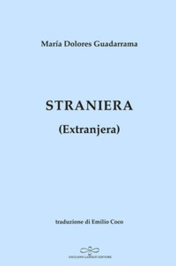 Straniera. Extranjera