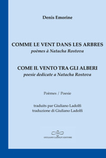 Comme Le Vent Dans Les Arbres/Come Il Vento Tra Gli Alberi