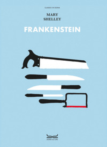 Frankenstein. Ediz. a colori
