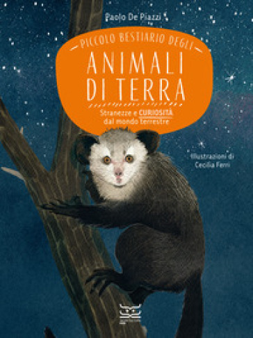 PICCOLO BESTIARIO DEGLI ANIMALI DI TERRA