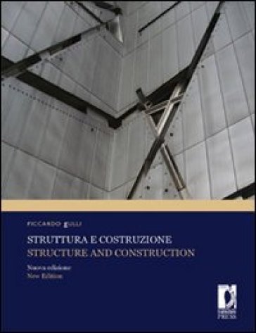 Struttura E Costruzione-Structure And Construction