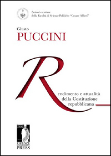 Rendimento e attualità della costituzione repubblicana