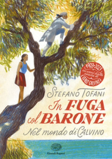 IN FUGA COL BARONE. NEL MONDO DI CALVINO