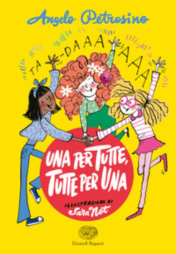 UNA PER TUTTE. TUTTE PER UNA