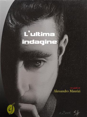 L'ultima indagine