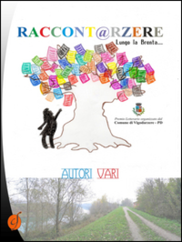 Raccont@rzere. Lungo la Brenta...-0