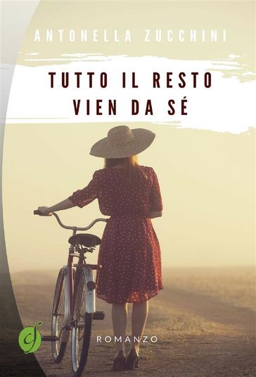 Tutto il resto vien da sé