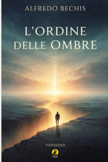 L'ordine delle ombre. Nuova ediz.