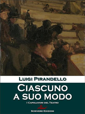 Ciascuno a suo modo