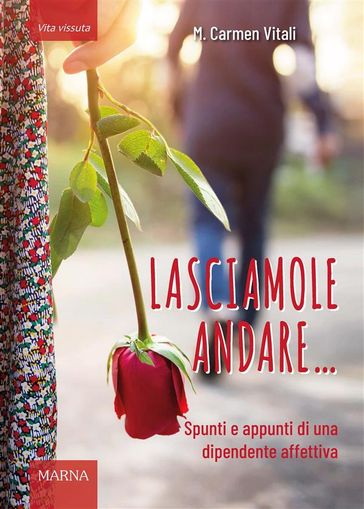 Lasciamole andare...