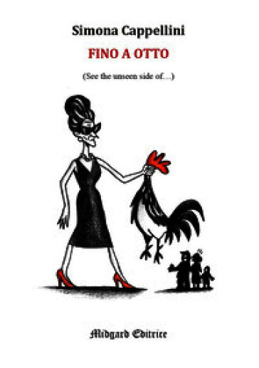 Fino a otto. See the unseen side of...