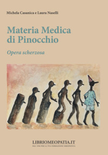 Materia medica di Pinocchio. Opera scherzosa