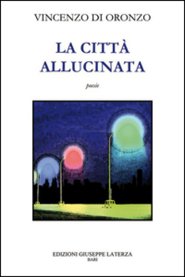 La città allucinata. Vol. 2
