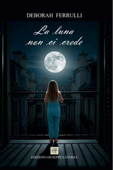 La luna non ci crede