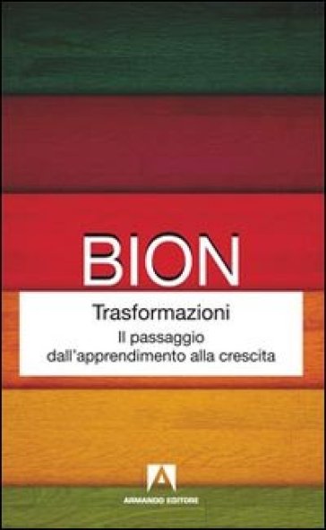 Trasformazioni. Il passaggio dall'apprendimento alla crescita