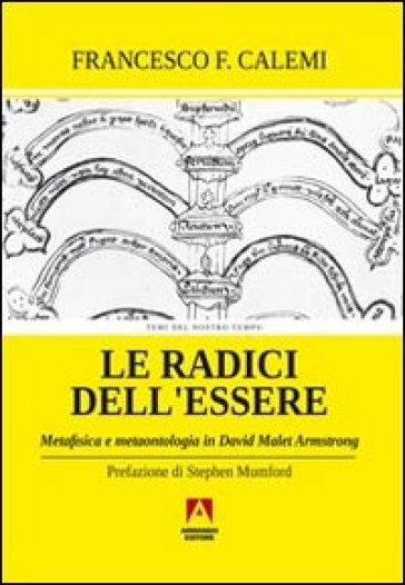 Le radici dell'essere. Metafisica e metaontologia in David Malet Armstrong-0