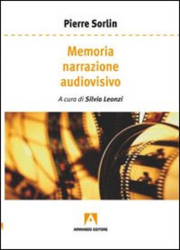 Memoria, Narrazione, Audiovisivo
