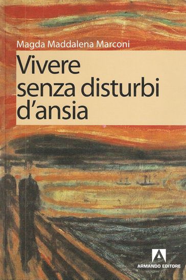 Vivere Senza Disturbi D'ansia