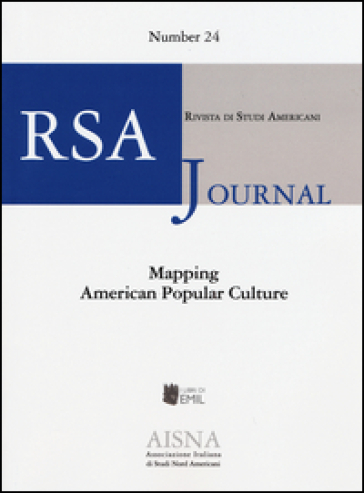 RSA journal. Rivista di studi americani. Vol. 24: Mapping american popular culture