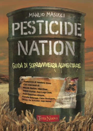 Pesticide nation. Guida di sopravvivenza alimentare