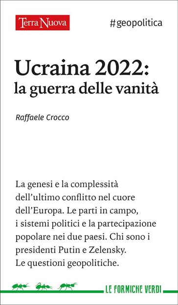 Ucraina 2022: la guerra delle vanità