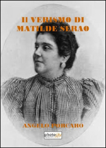 Il Verismo Di Matilde Serao