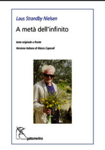 A metà dell'infinito. Testo danese a fronte