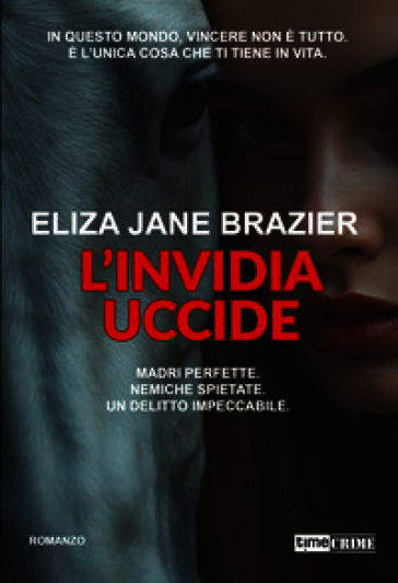L'invidia uccide. Con Segnalibro
