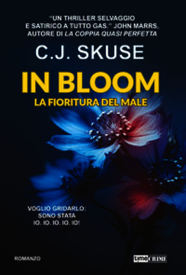 In bloom. La fioritura del male. Vol. 2