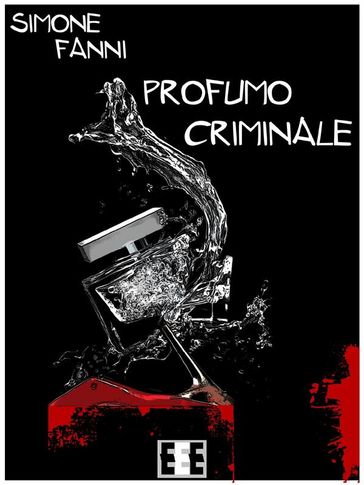Profumo criminale
