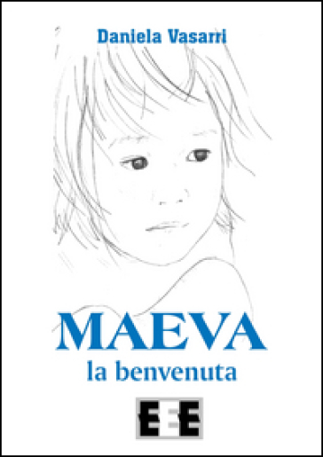 Maeva, la benvenuta