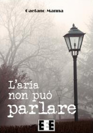 L'aria non può parlare