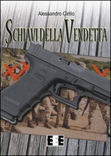 Schiavi della vendetta