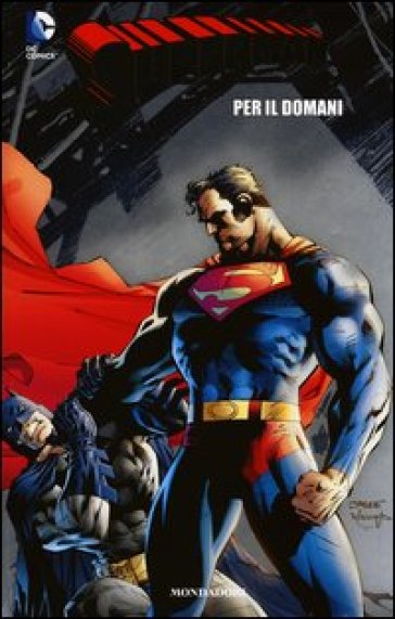 Per il domani. Superman. Vol. 19